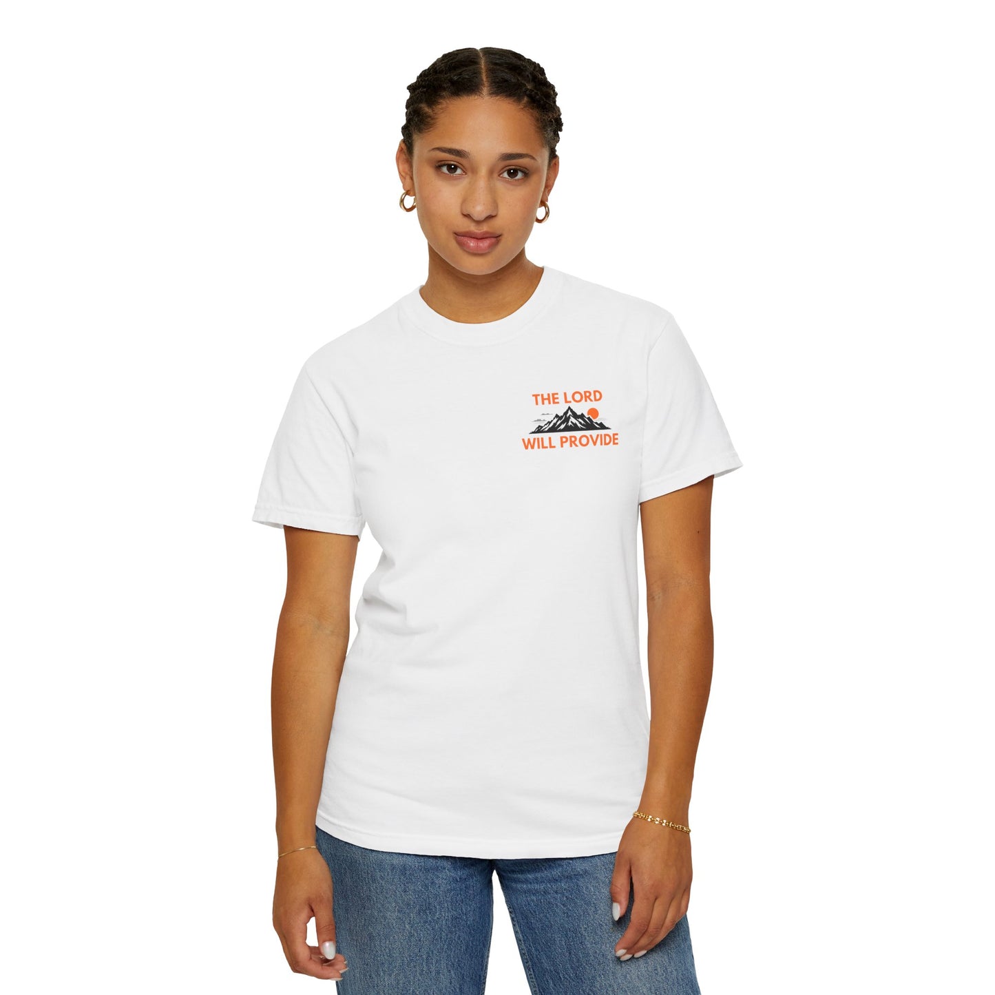 THE LORD WILL PROVIDE; Genesis 22:14; Garment-Dyed T-shirt, Faith-Based Tee, Inspiring Shirt, Christian Apparel