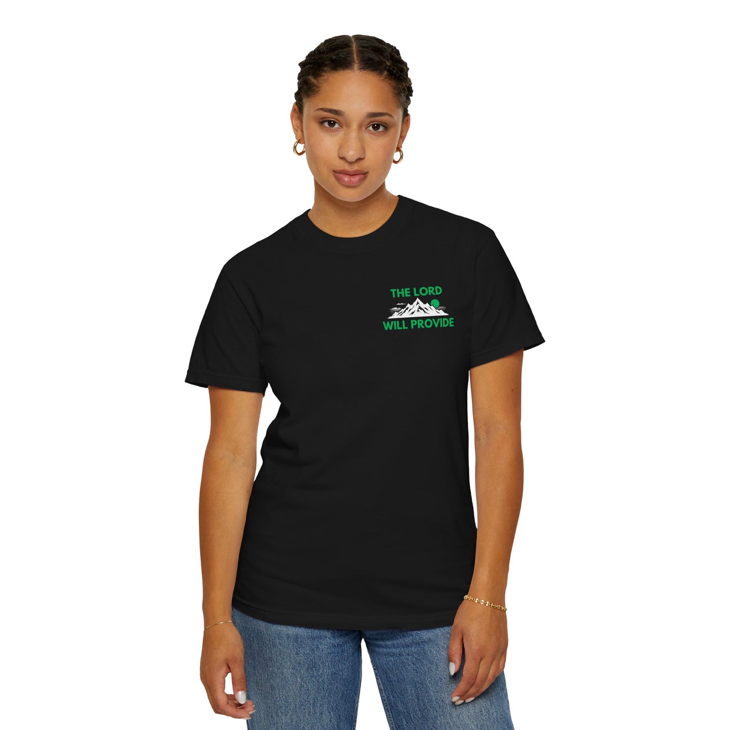 THE LORD WILL PROVIDE; Genesis 22:14; Garment-Dyed T-shirt, Faith-Based Tee, Inspiring Shirt, Christian Apparel (G)