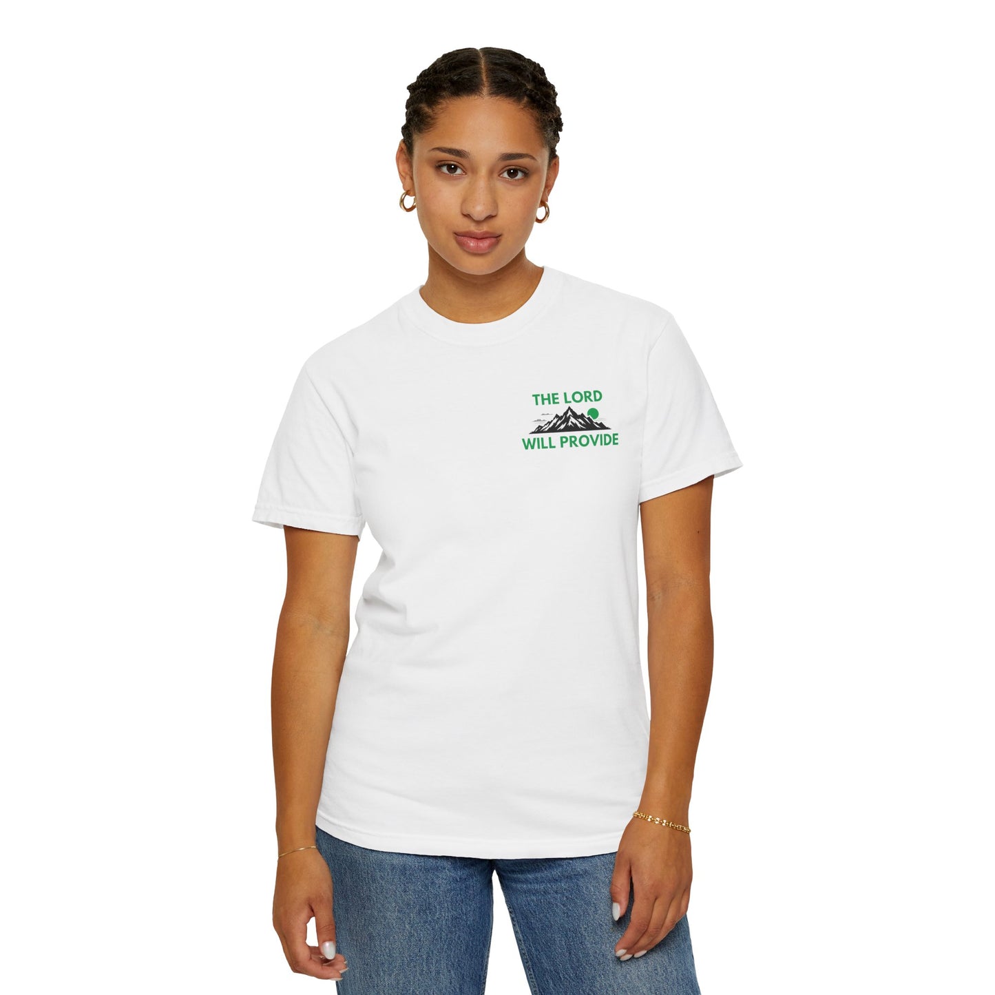 THE LORD WILL PROVIDE; Genesis 22:14; Garment-Dyed T-shirt, Faith-Based Tee, Inspiring Shirt, Christian Apparel (G)